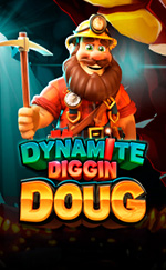 Dynamite Diggin Doug