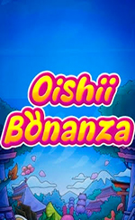 Oishii Bonanza