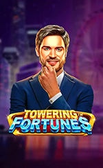 Towering Fortunes